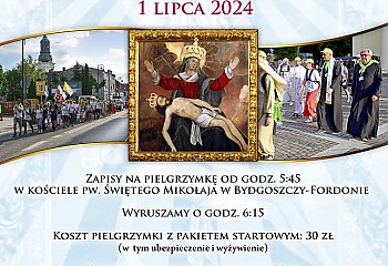 „Idziemy we Wspólnocie Kościoła” – 45. Piesza Pielgrzymka z Fordonu do Chełmna