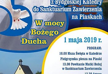 Z Katedry Bydgoskiej na Piaski - Zaproszenie na pielgrzymkę