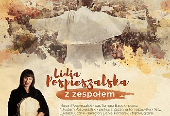 Koncert Lidii Pospieszalskiej z zespołem