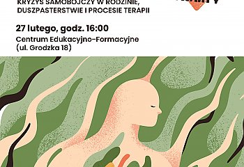 Wykład otwarty „Gdy życie traci sens…”