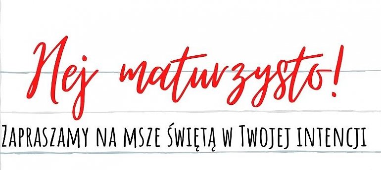 Matura tuż tuż.  Duszpasterstwo Akademickie zaprasza maturzystów na mszę św.