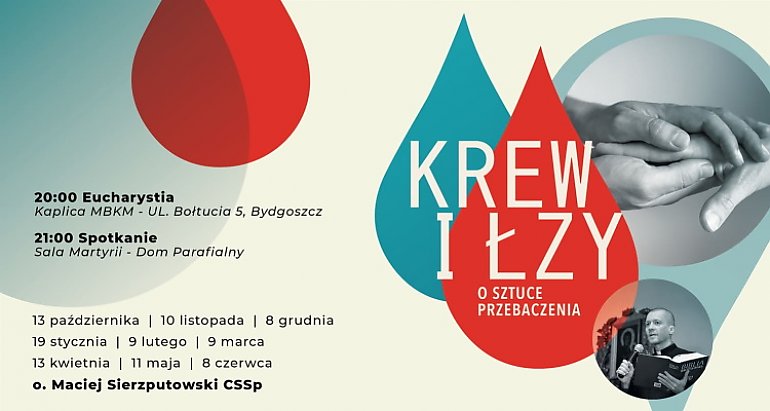 Krew i Łzy – o sztuce przebaczenia. Spotkanie już jutro!